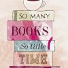 So Many Books So Little Time Illustration diamond paintings